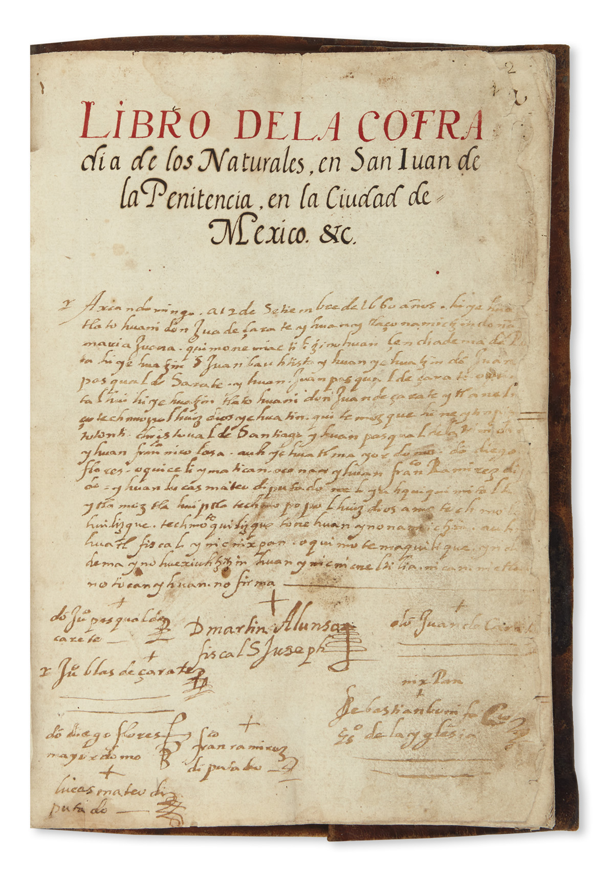 (MEXICAN MANUSCRIPTS.) Record book and constitution of an Indian cofradía in Mexico City.